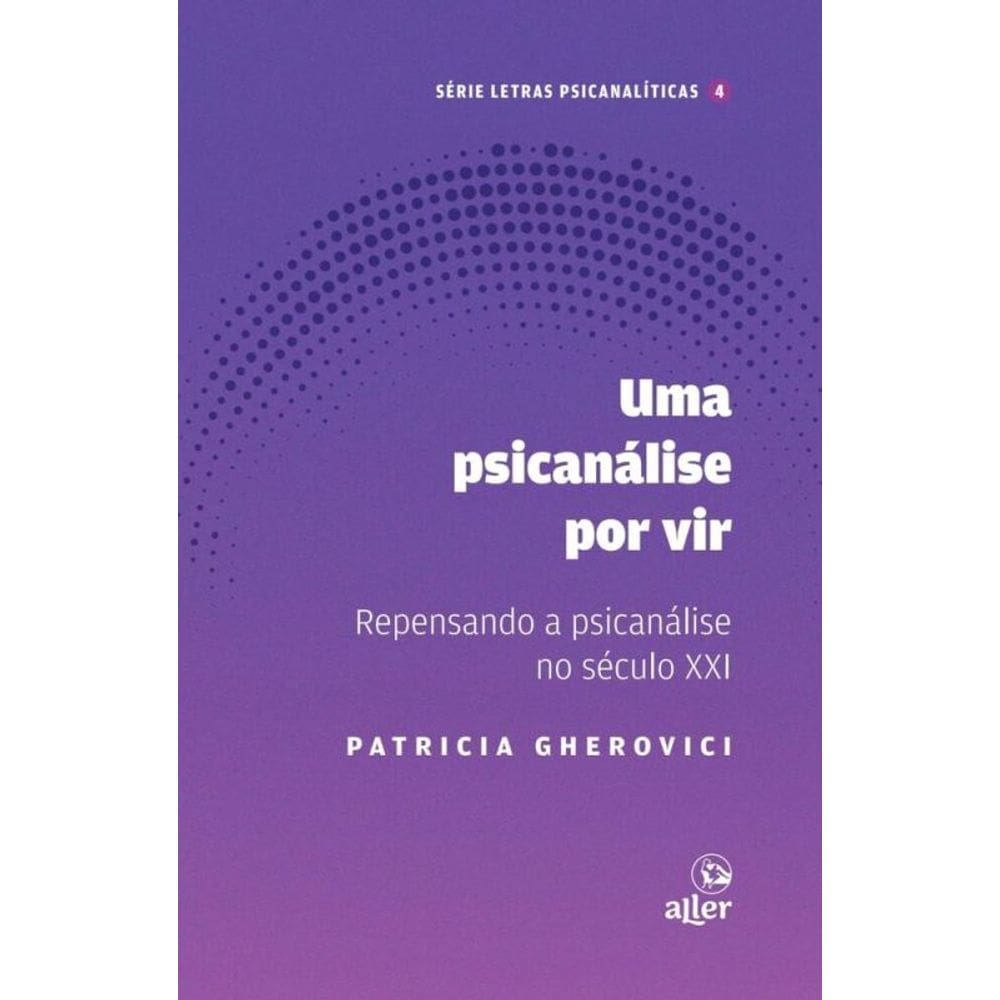 Um psicanálise por vir: Repensando a psicanálise no século XXI