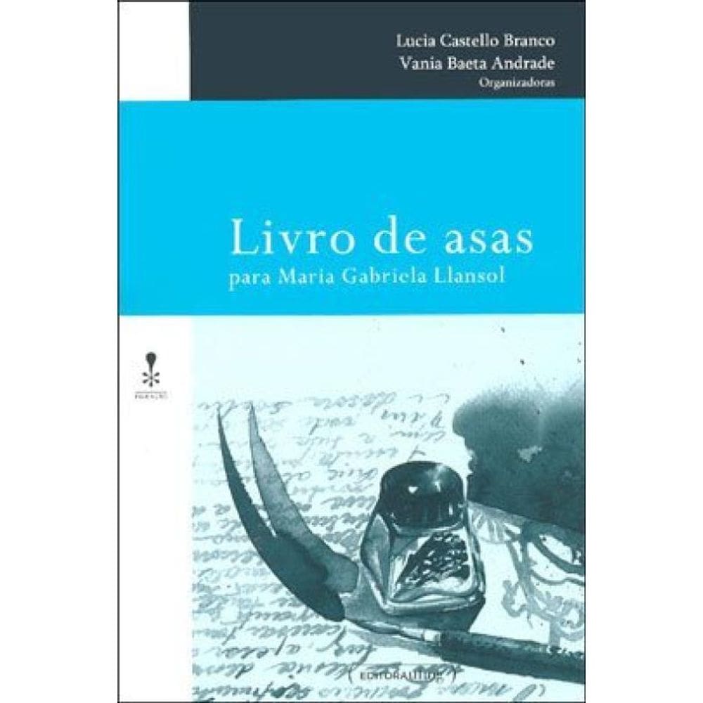 Livro De Asas Para Maria Gabriela Llansol