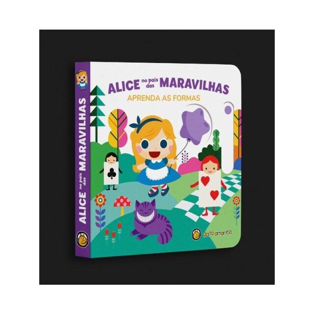 Alice No País Das Maravilhas - Aprenda As Formas - Vol. 1
