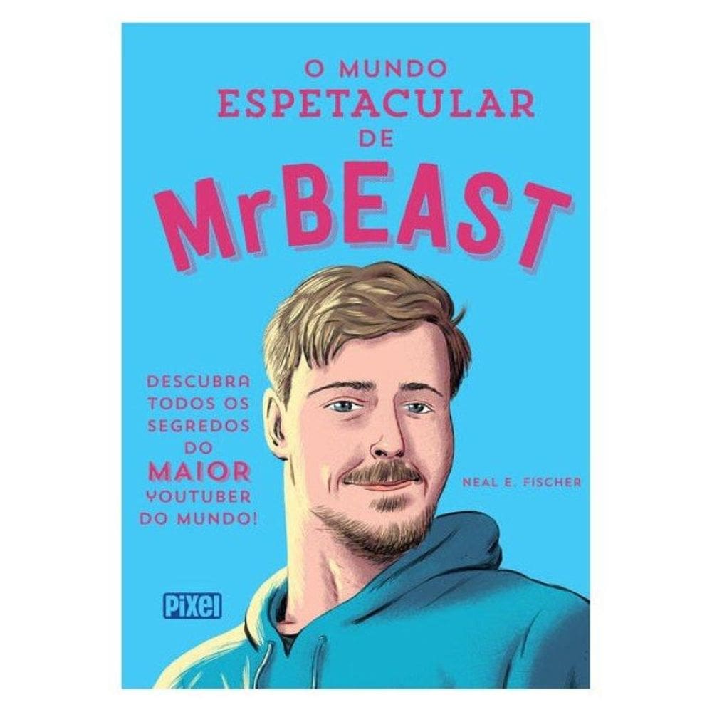 O Mundo Espetacular De Mrbeast