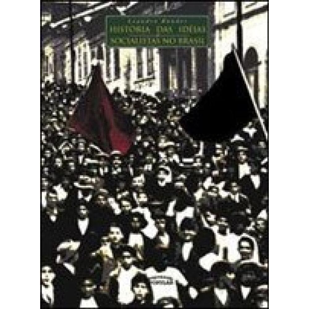 Historia Das Ideias Socialistas No Brasil