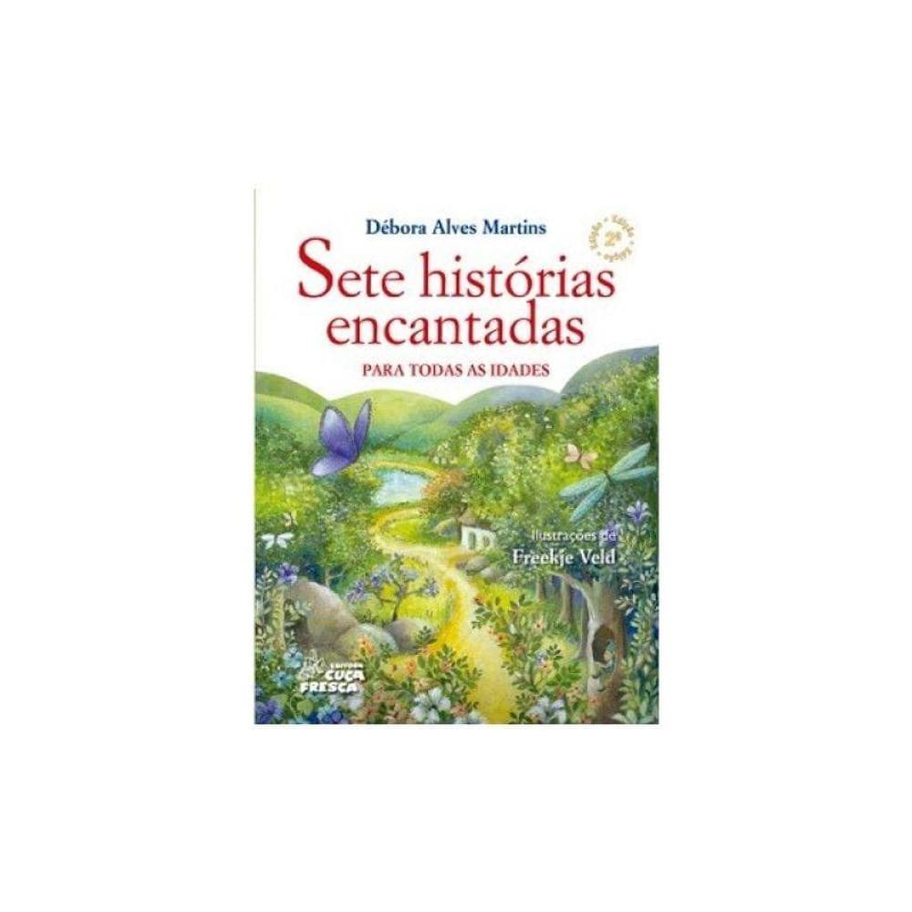 Sete Histórias Encantadas Para Todas As Idades