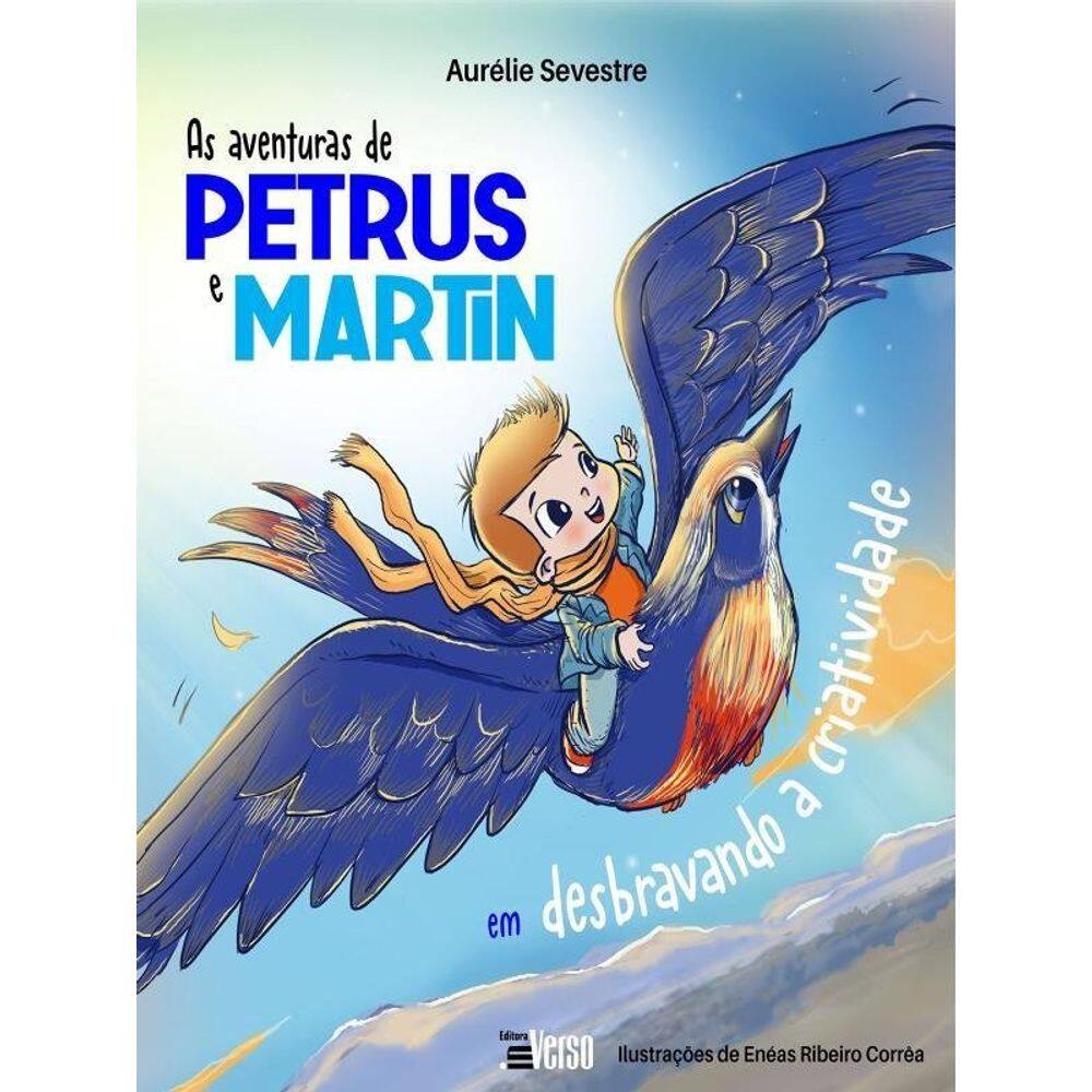As Aventuras De Petrus E Martin Em Desbravando A Criatividade