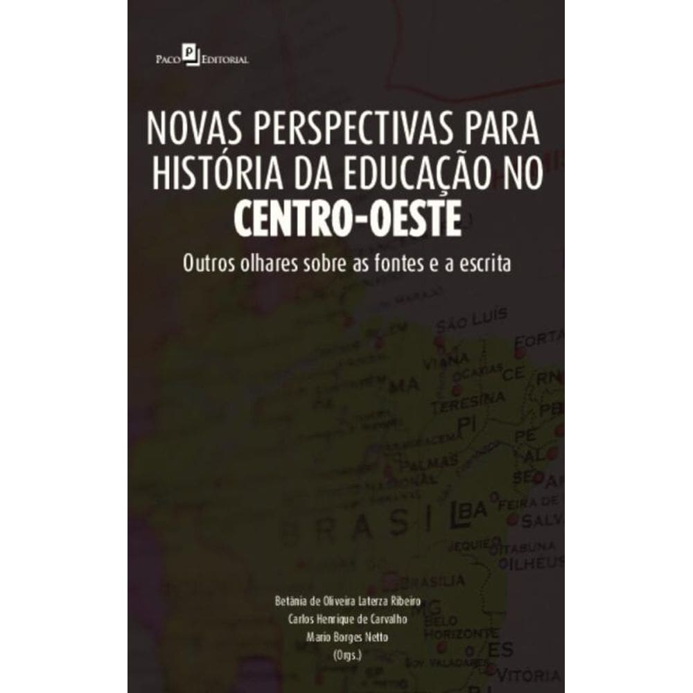 Novas perspectivas para história da educação no Centro Oeste