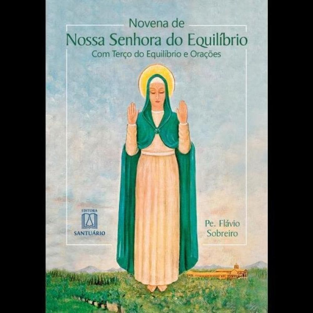 Novena A Nossa Senhora Do Equilíbrio