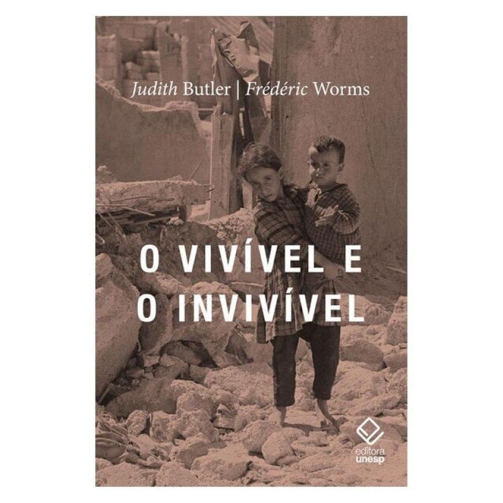 O Vivível E O Invivível
