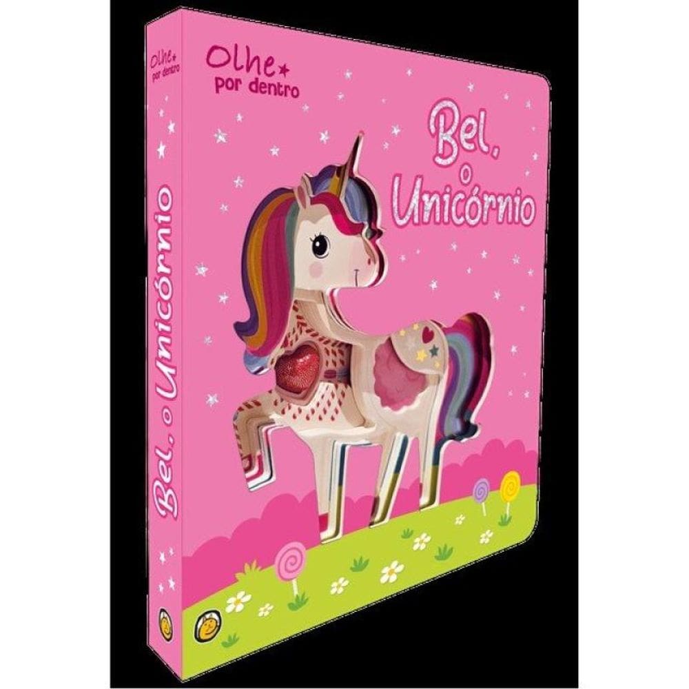 Olhe Por Dentro - Bel, O Unicórnio - Vol. 1