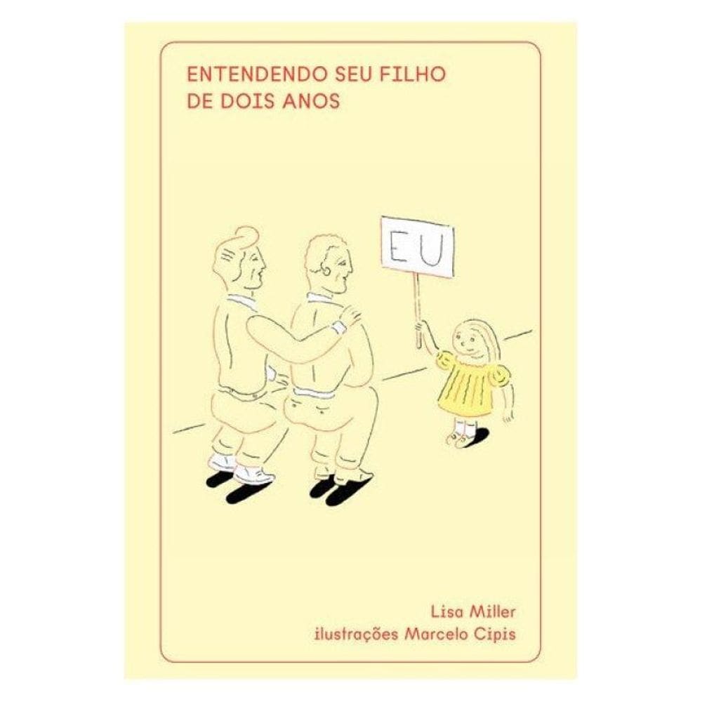 Entendendo Seu Filho De Dois Anos