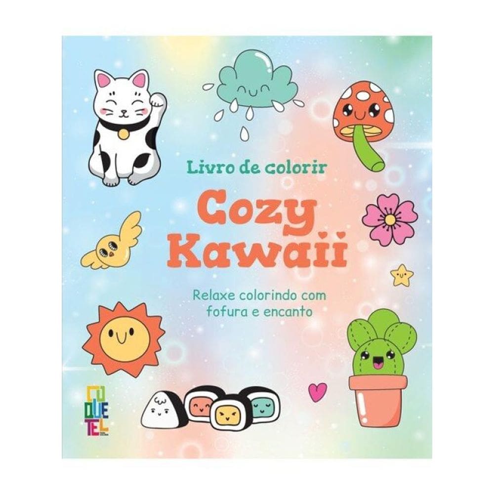 Livro De Colorir Cozy Kawaii - Relaxe Colorindo Com Fofura E Encanto