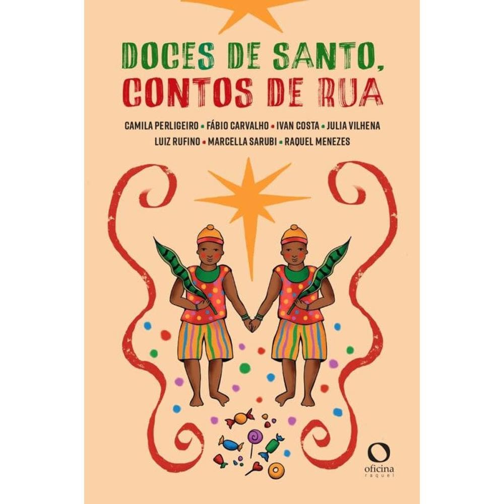 Doces de santo, contos de rua