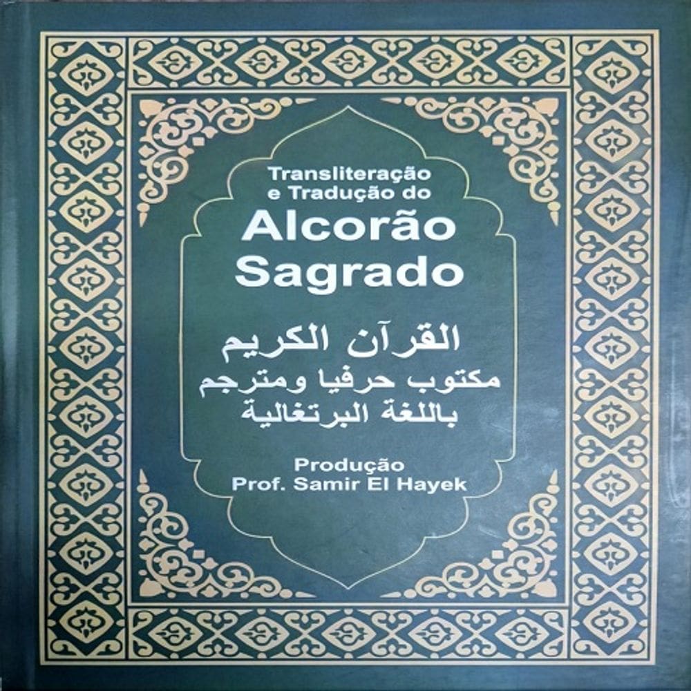 Alcorao Sagrado - Transliteracao e Traducao