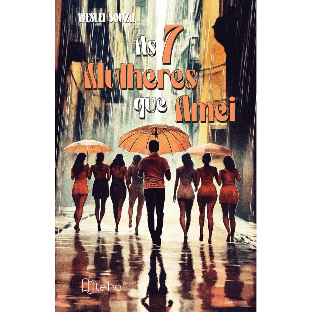 As 7 mulheres que amei