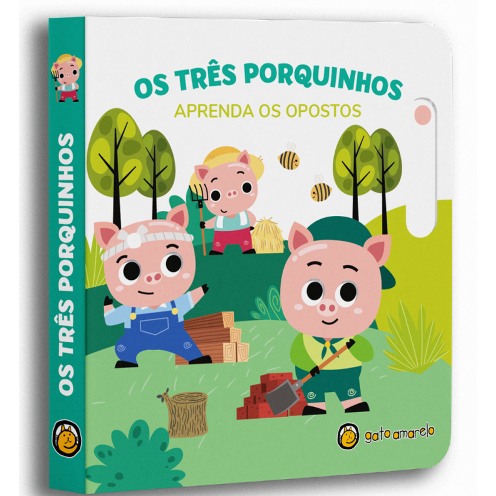 Os Três Porquinhos - Aprenda O Opostos: Aprenda O Opostos