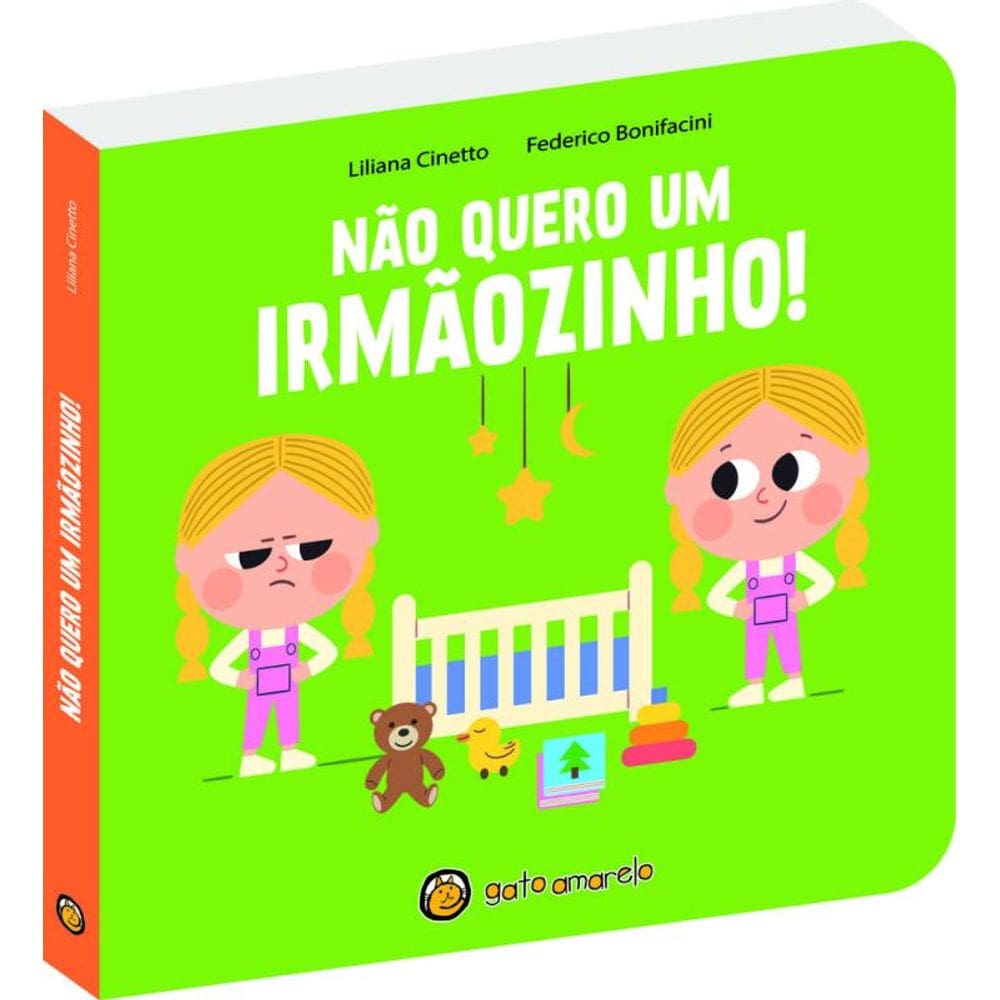Cresço E Apareço: Não Quero Um Irmãozinho!