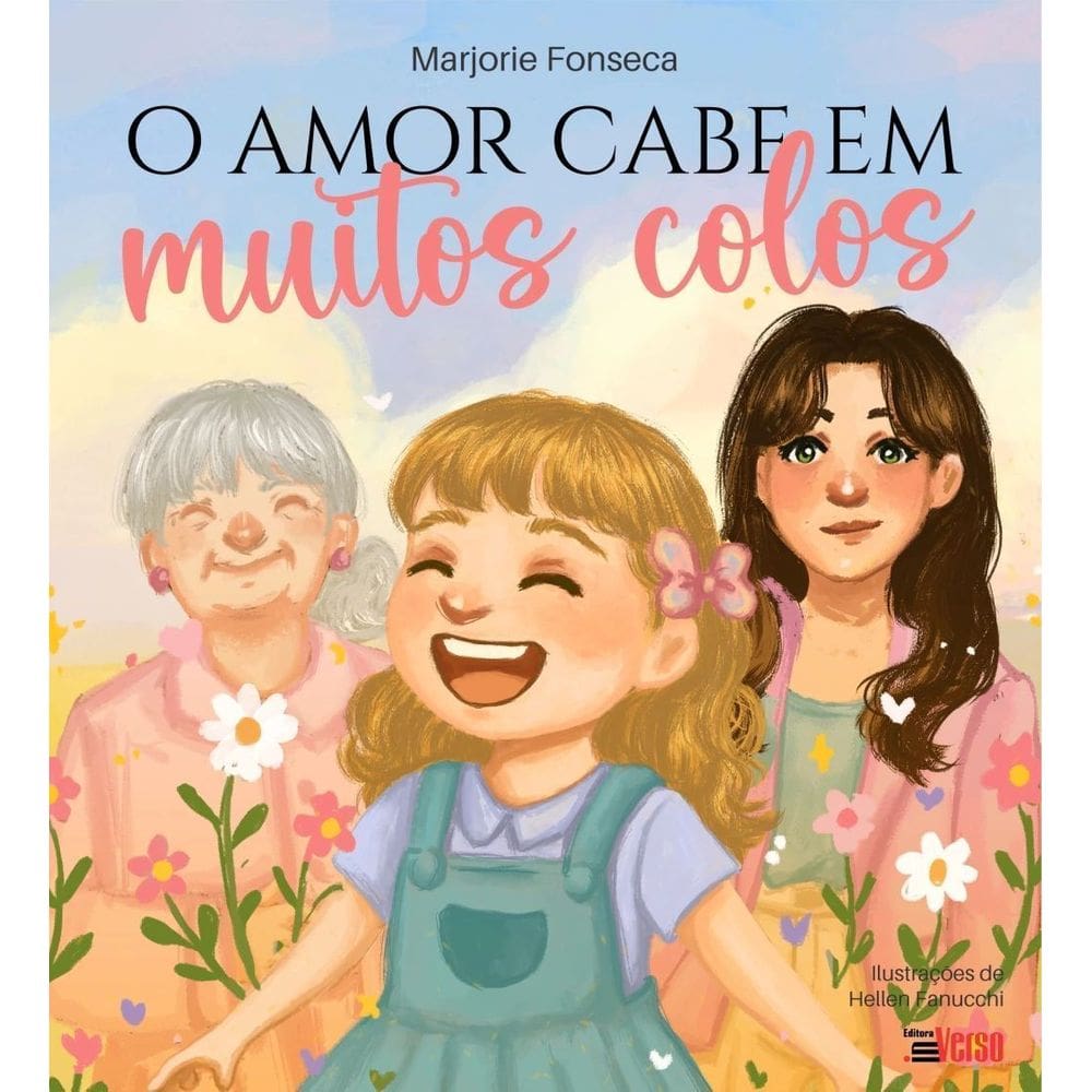 O Amor Cabe Em Muitos Colos