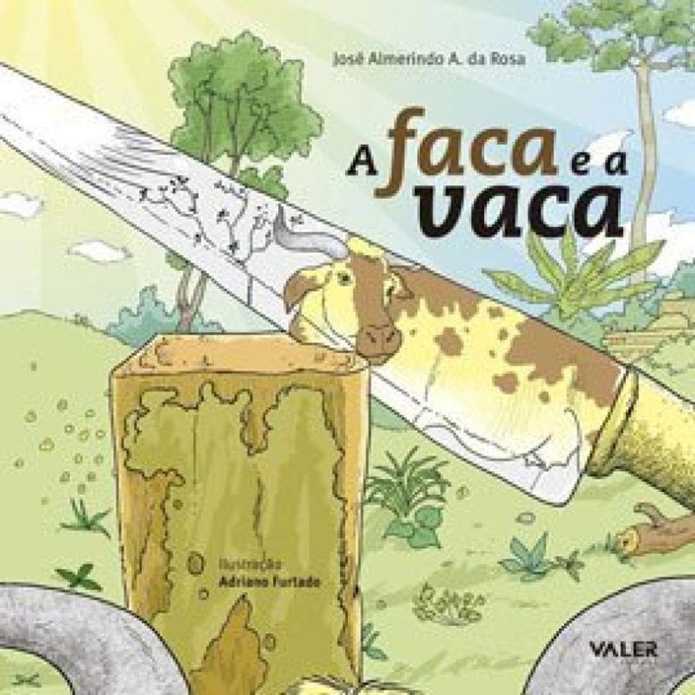 A Faca E A Vaca