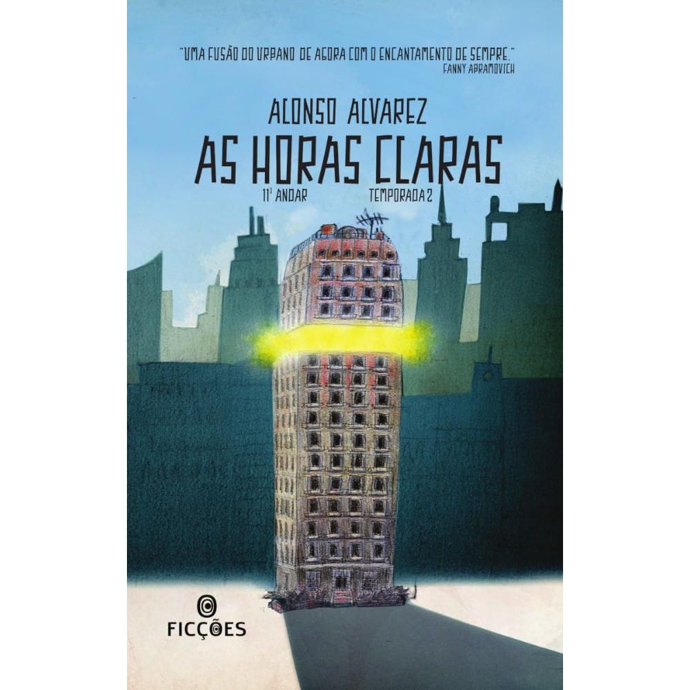 As horas claras (Nova edição) Temporada 2 - Série 11º Andar