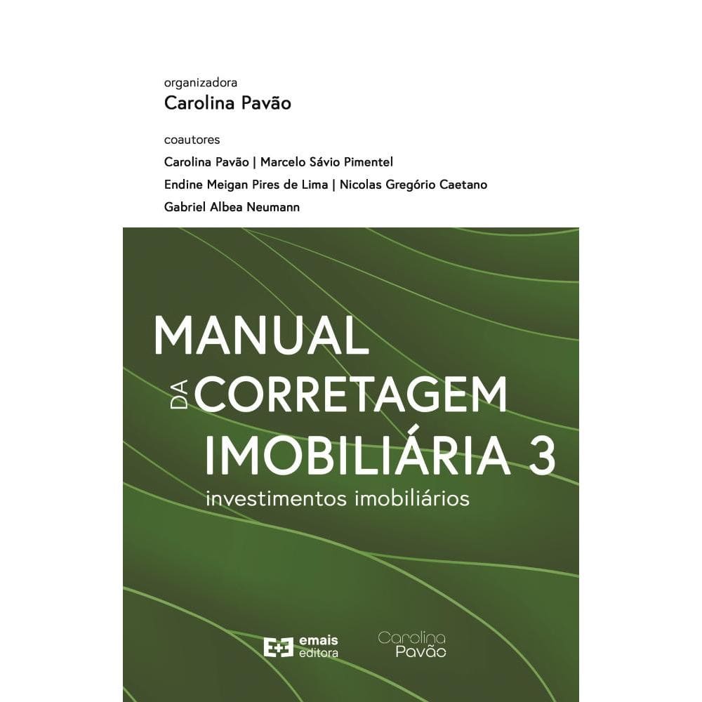 Manual da Corretagem Imobiliária: Investimentos imobiliários