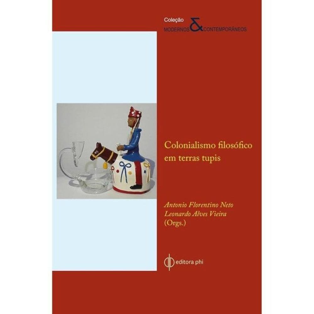 Colonialismo Filosófico Em Terras Tupis
