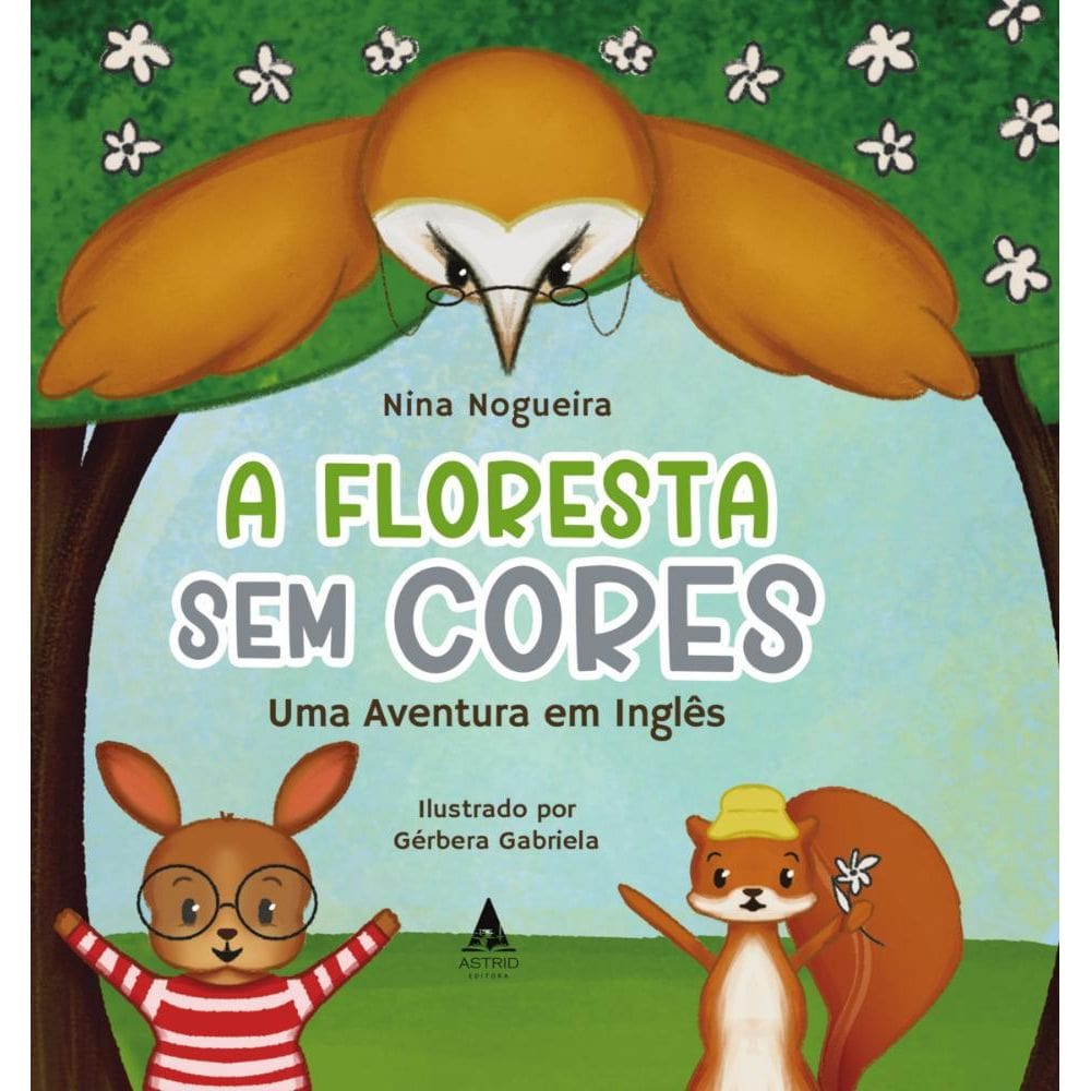 A Floresta sem Cores