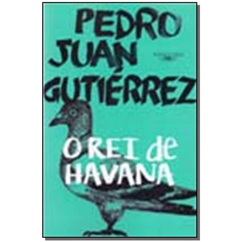 Rei De Havana, O