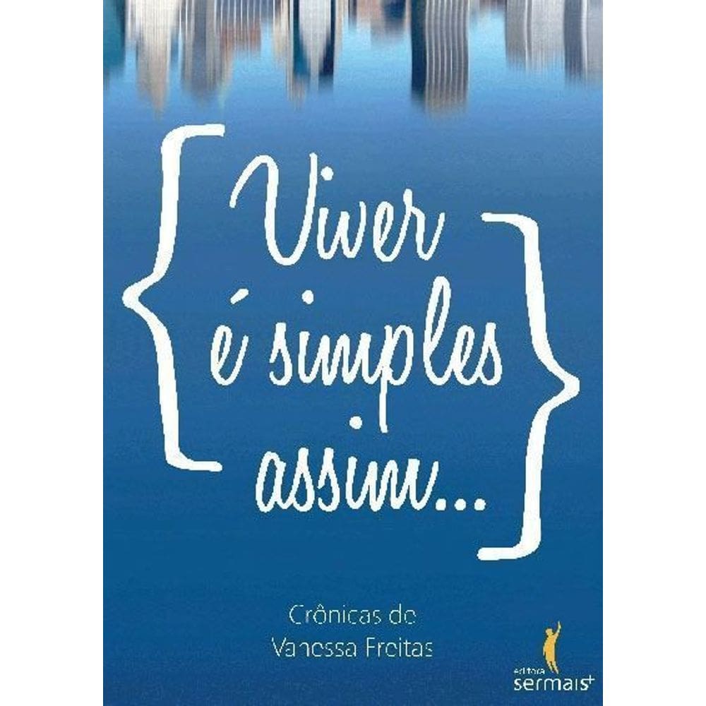 Viver é Simples Assim