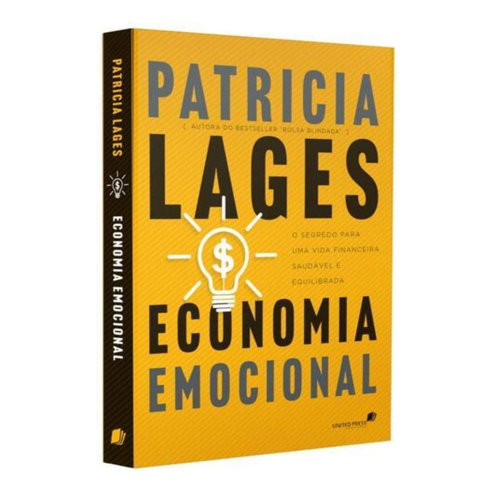 Economia Emocional - O Segredo Para Uma Vida Financeira Saudável e Equilibrada