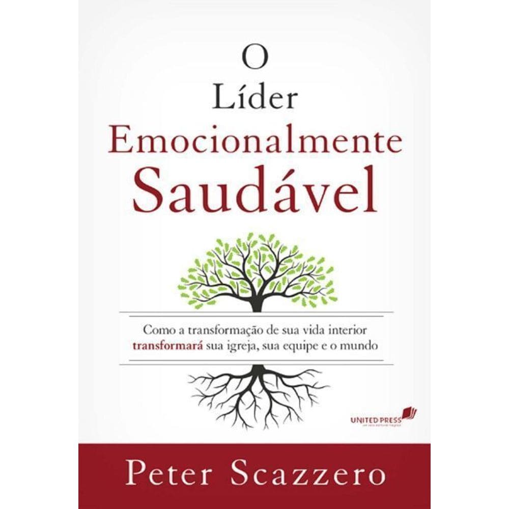 Líder Emocionalmente Saudável, O