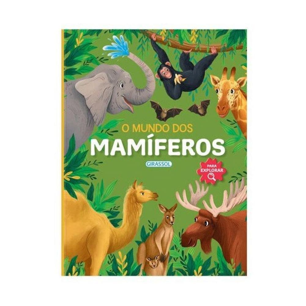 Para Explorar - O Mundo Dos Mamíferos