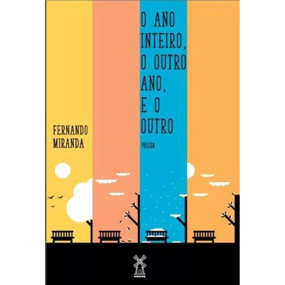 O Ano Inteiro, O Outro Ano E O Outro