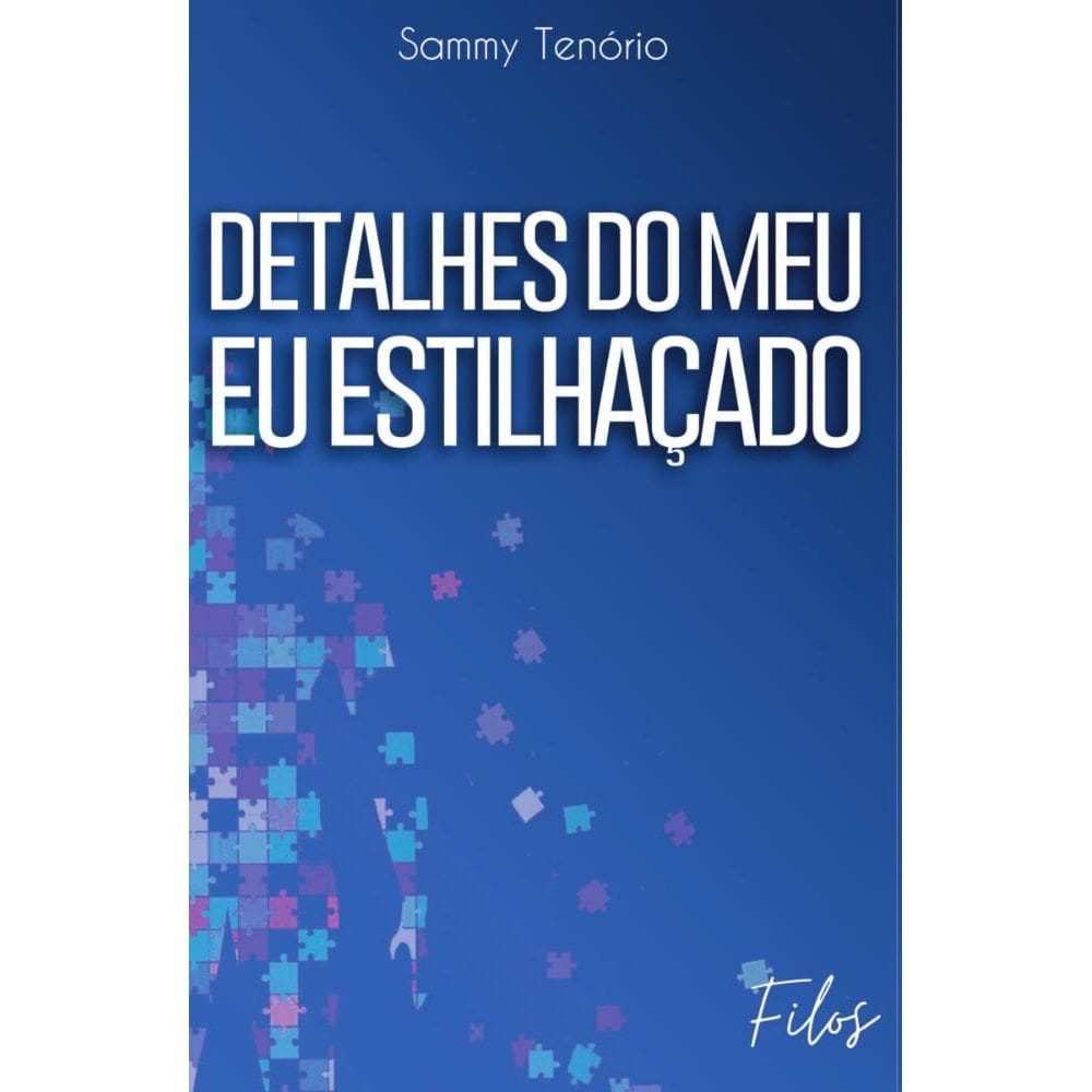 Detalhes do meu eu estilhaçado