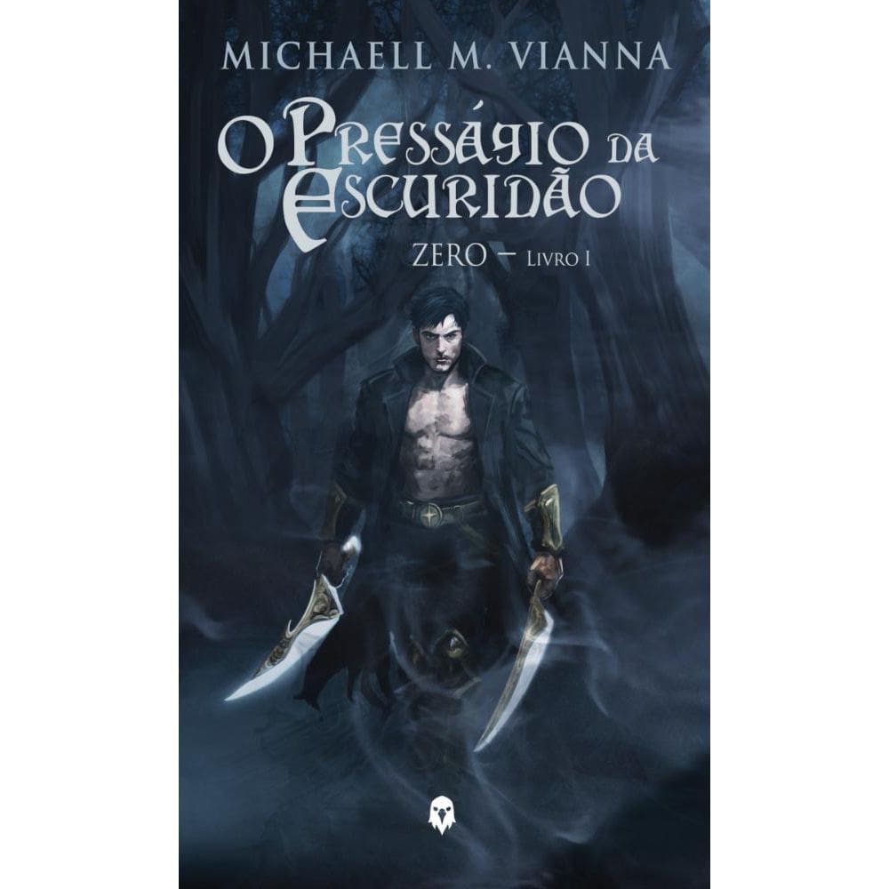 O presságio da Escuridão: Zero – Livro 01