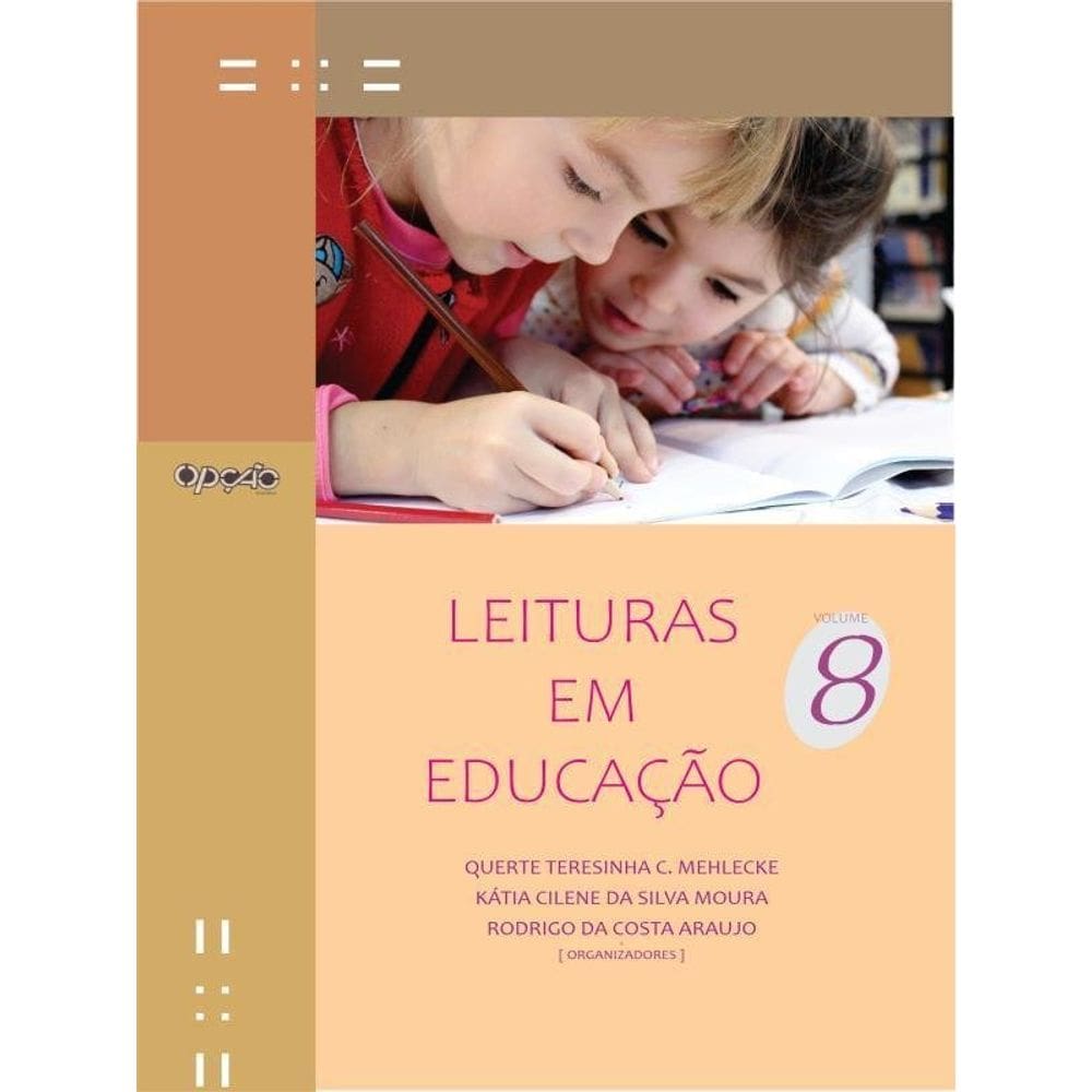 Leituras Em Educação: Volume 8 - Vol. 8