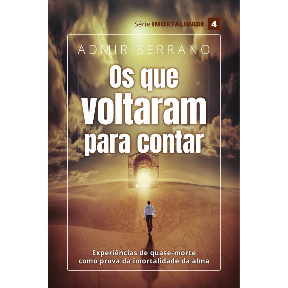 Os Que Voltaram Para Contar