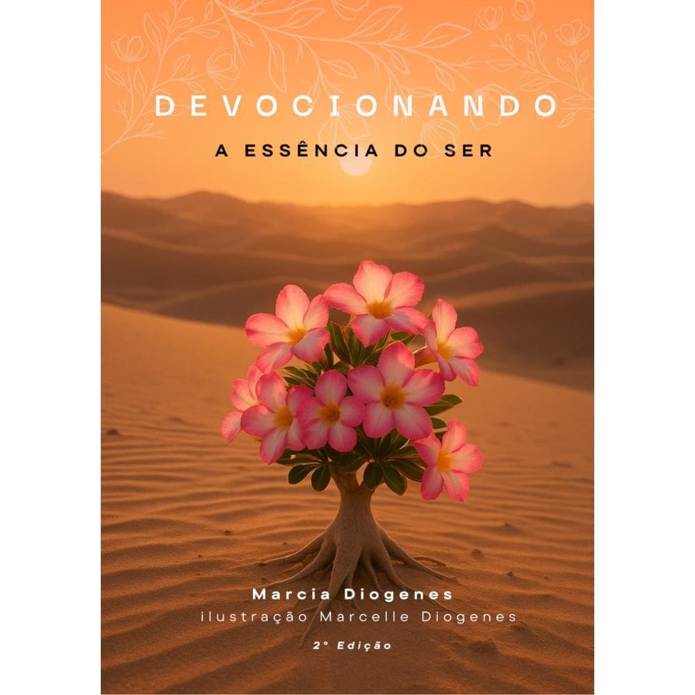 Devocionando a essência do ser