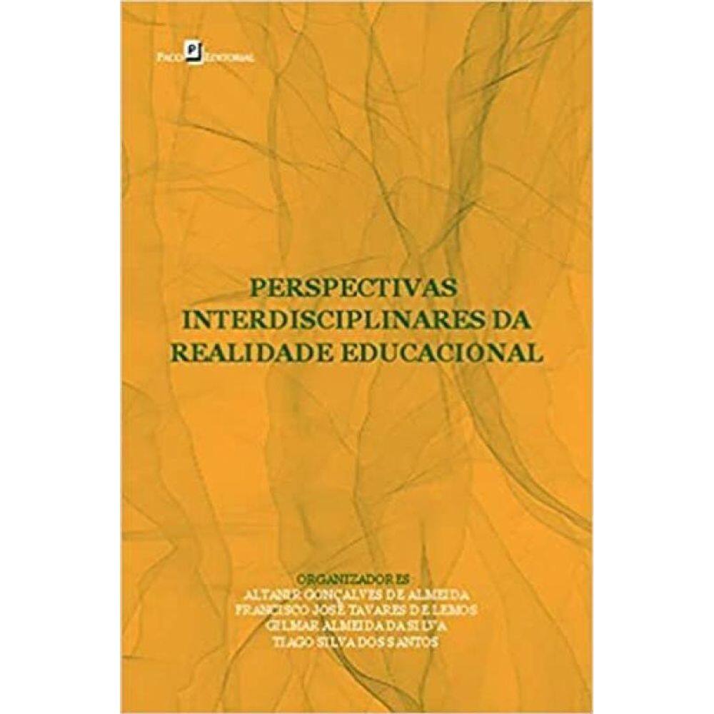 Perspectivas Interdisciplinares Da Realidade Educacional