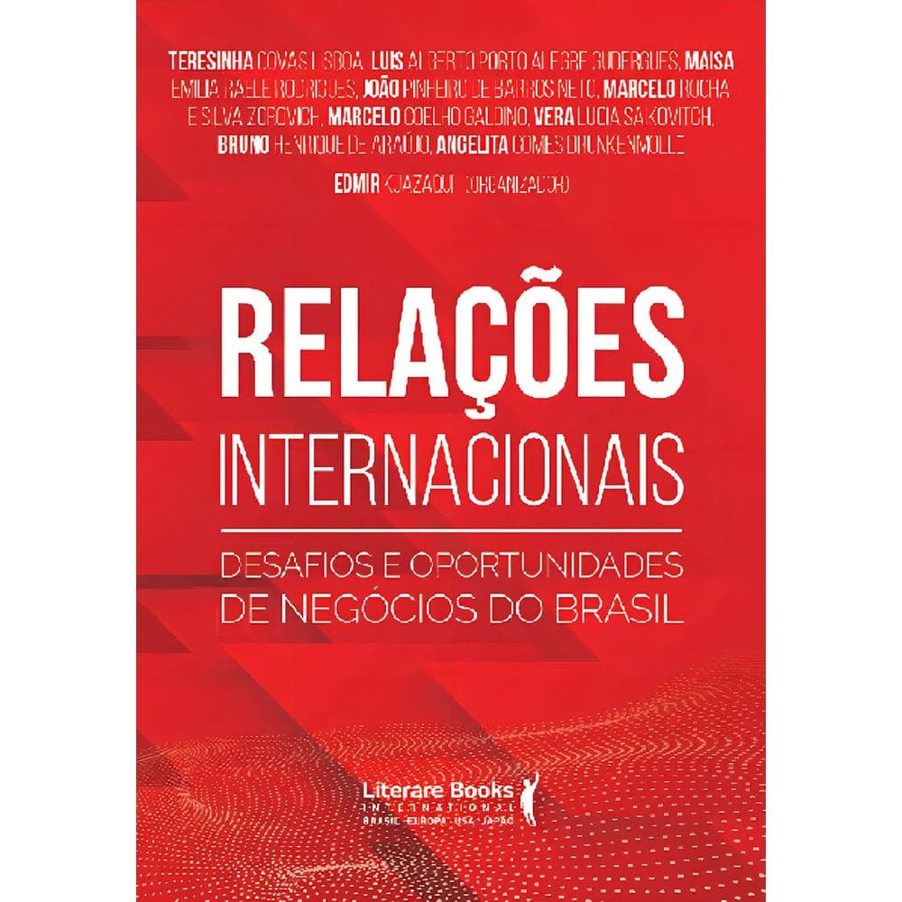 Relações Internacionaisxdesafios e Oportunidades De Negócios Do Brasil