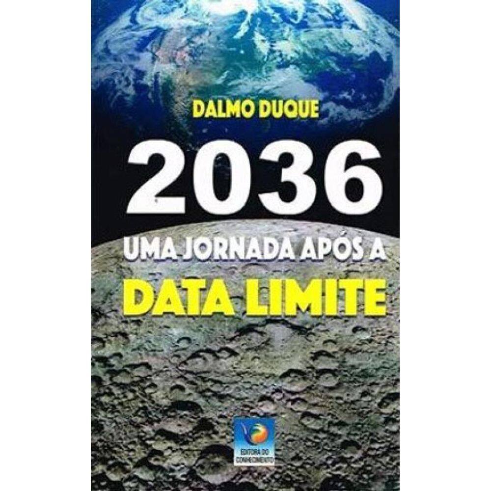 2036 - Uma Jornada Após A Data Limite