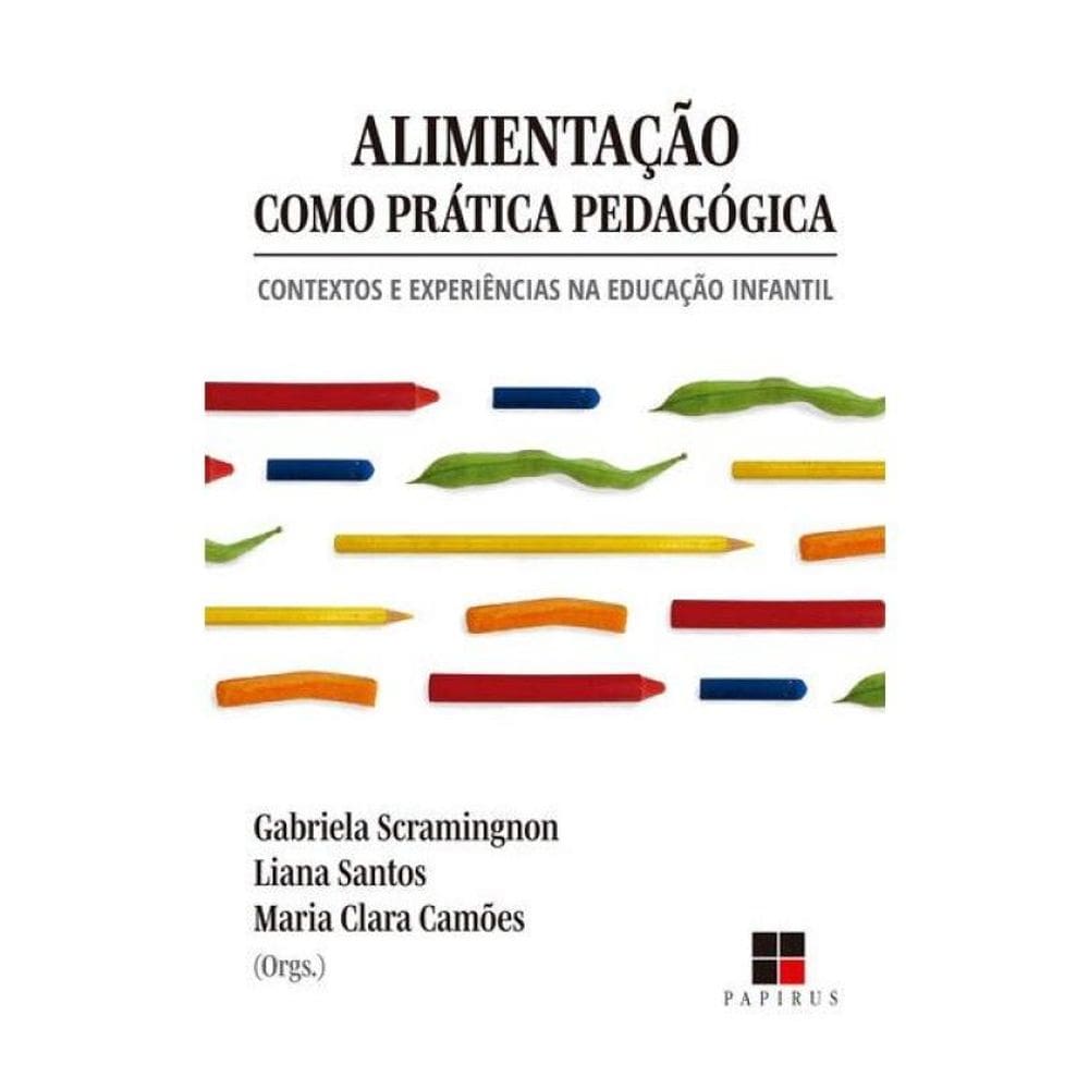 Alimentação Como Prática Pedagógica
