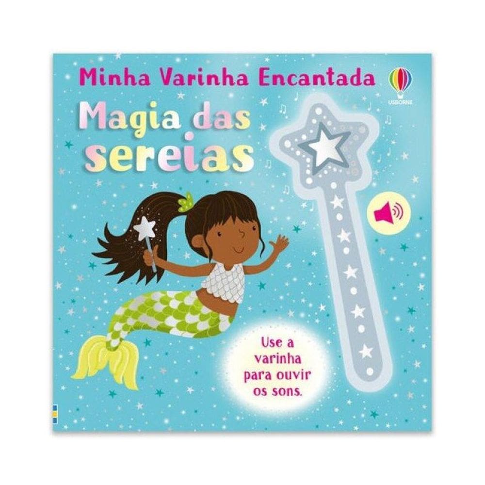 Magia Das Sereias: Minha Varinha Encantada