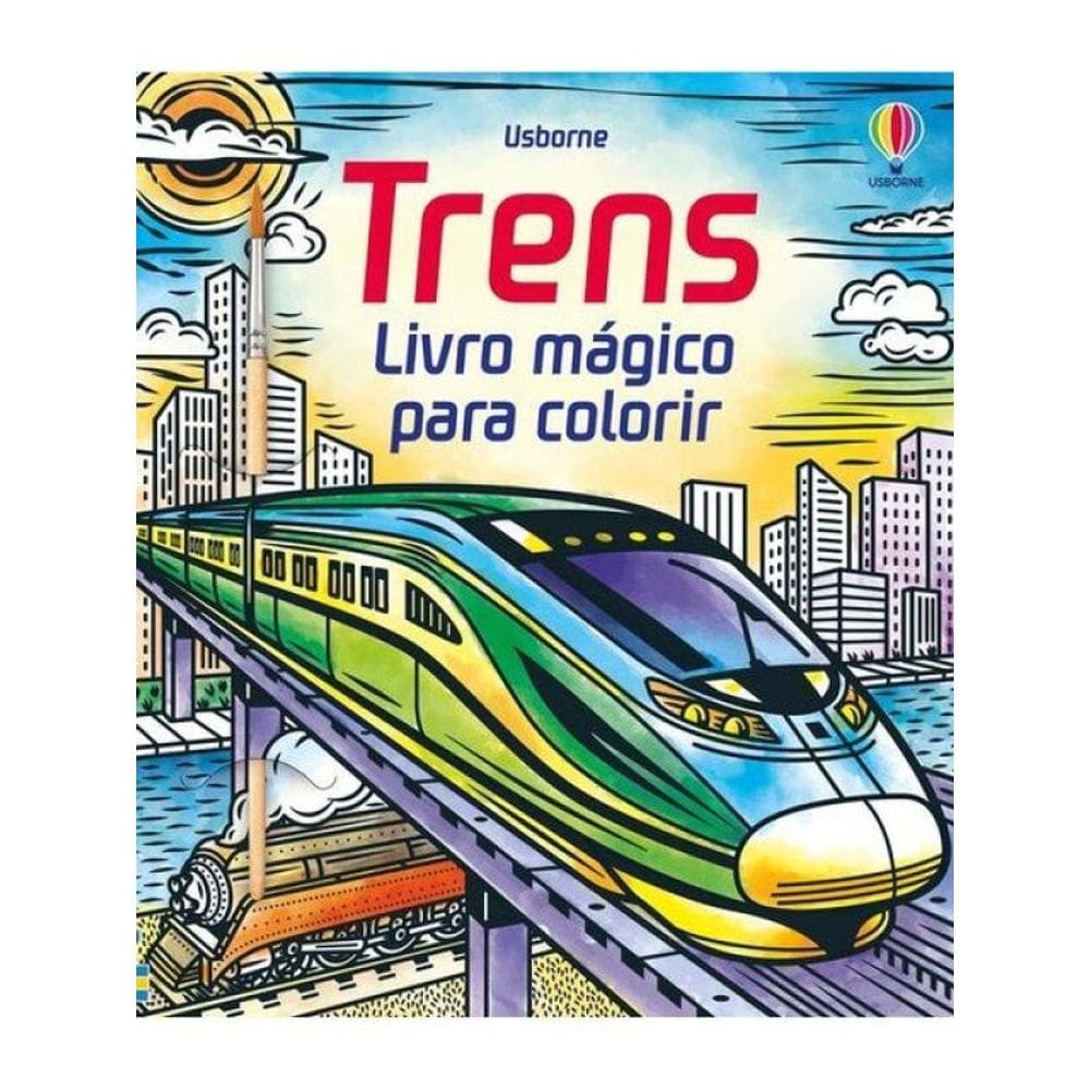 Trens: Livro Mágico De Colorir