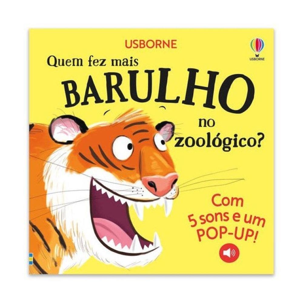 Quem Fez Mais Barulho No Zoológico?