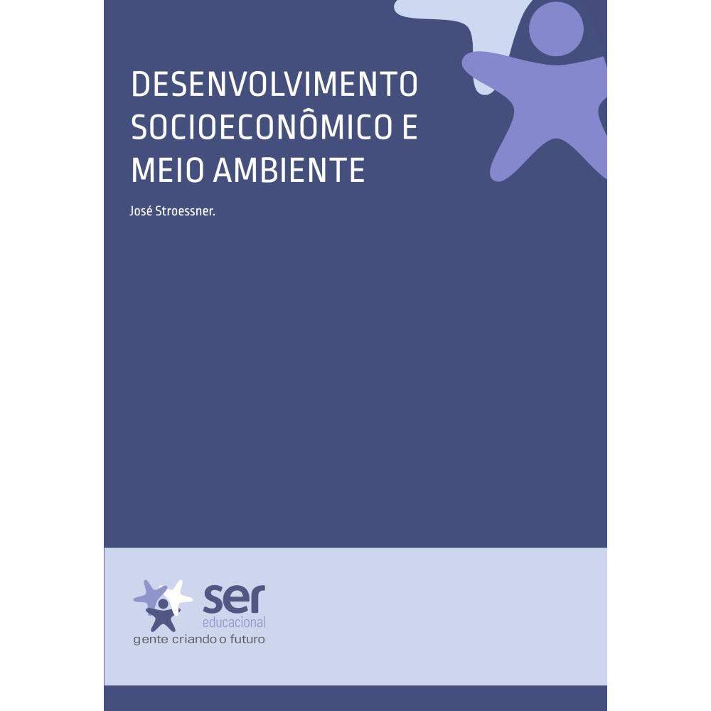 Desenvolvimento Socioeconômico e Meio Ambiente