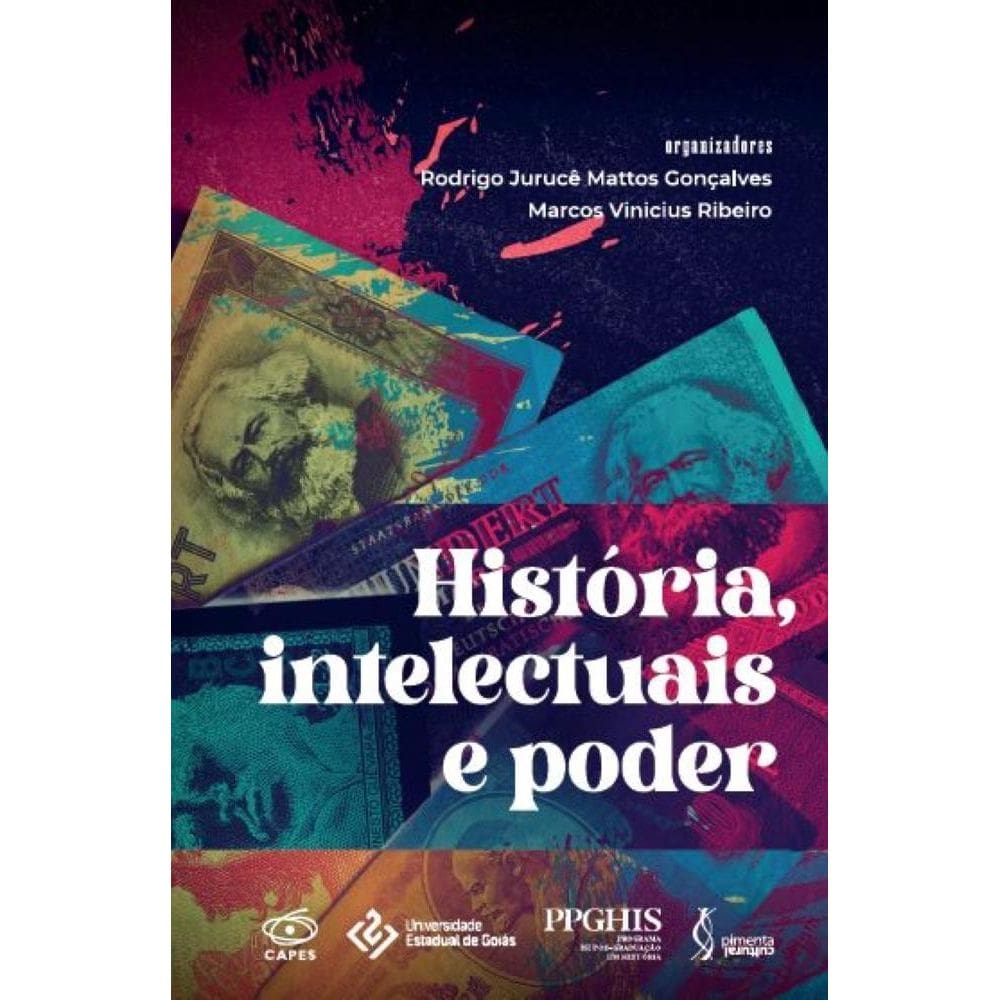 História, intelectuais e poder