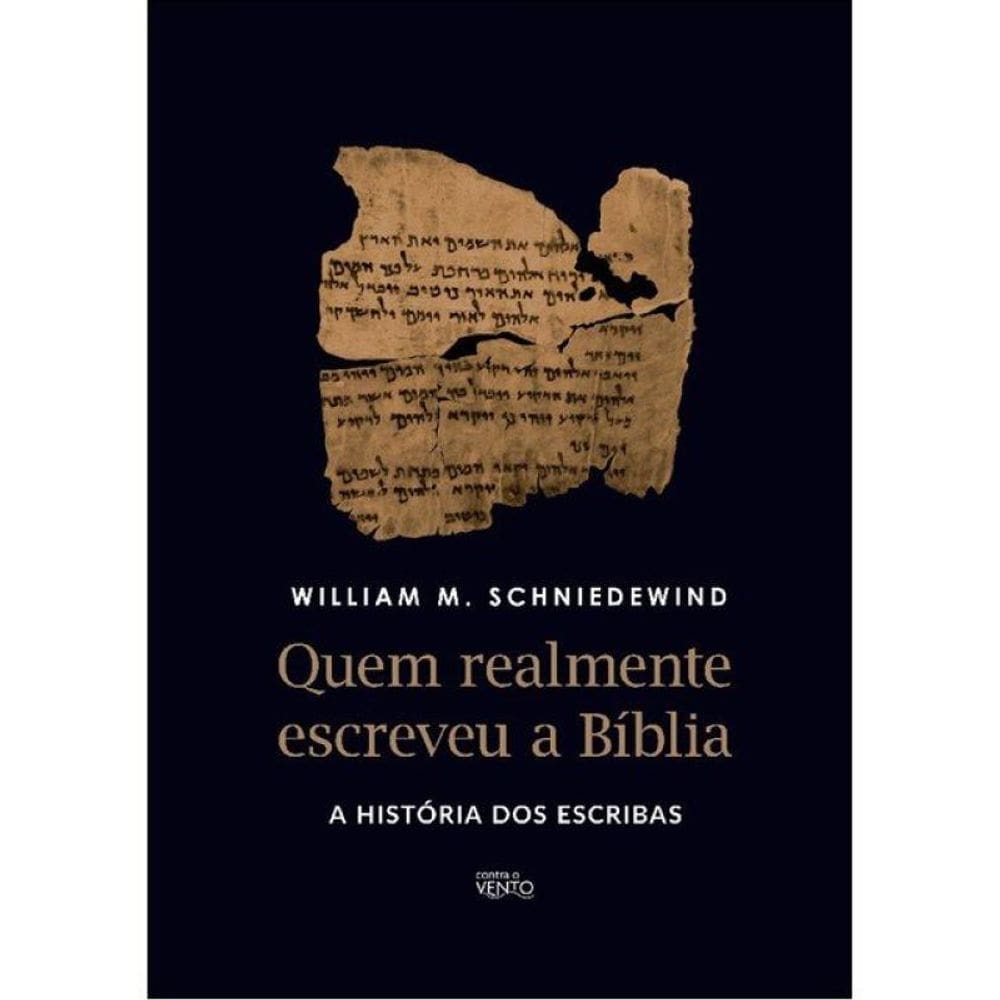 Quem Realmente Escreveu A Bíblia