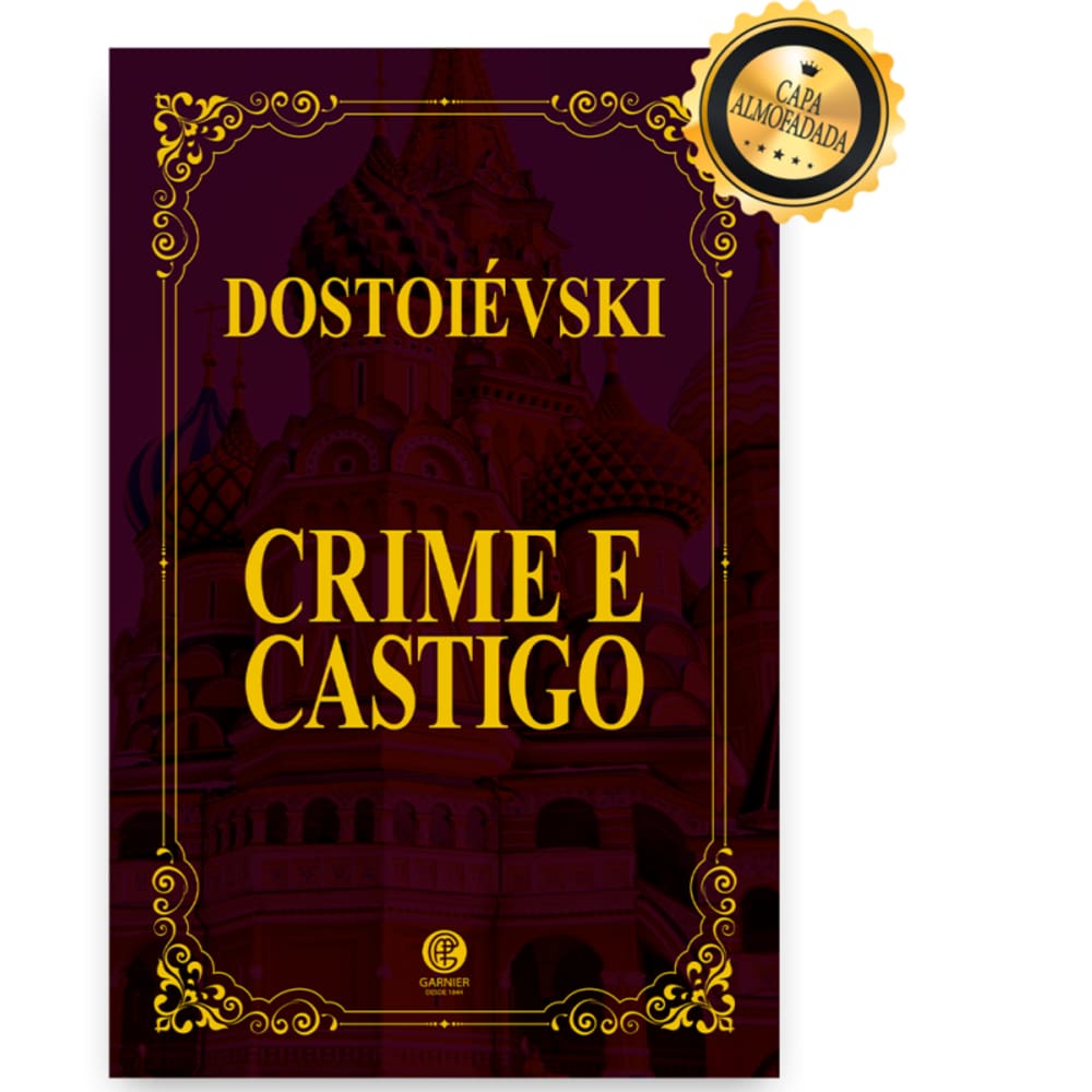 Crime e Castigo - Edição de Luxo Almofadada