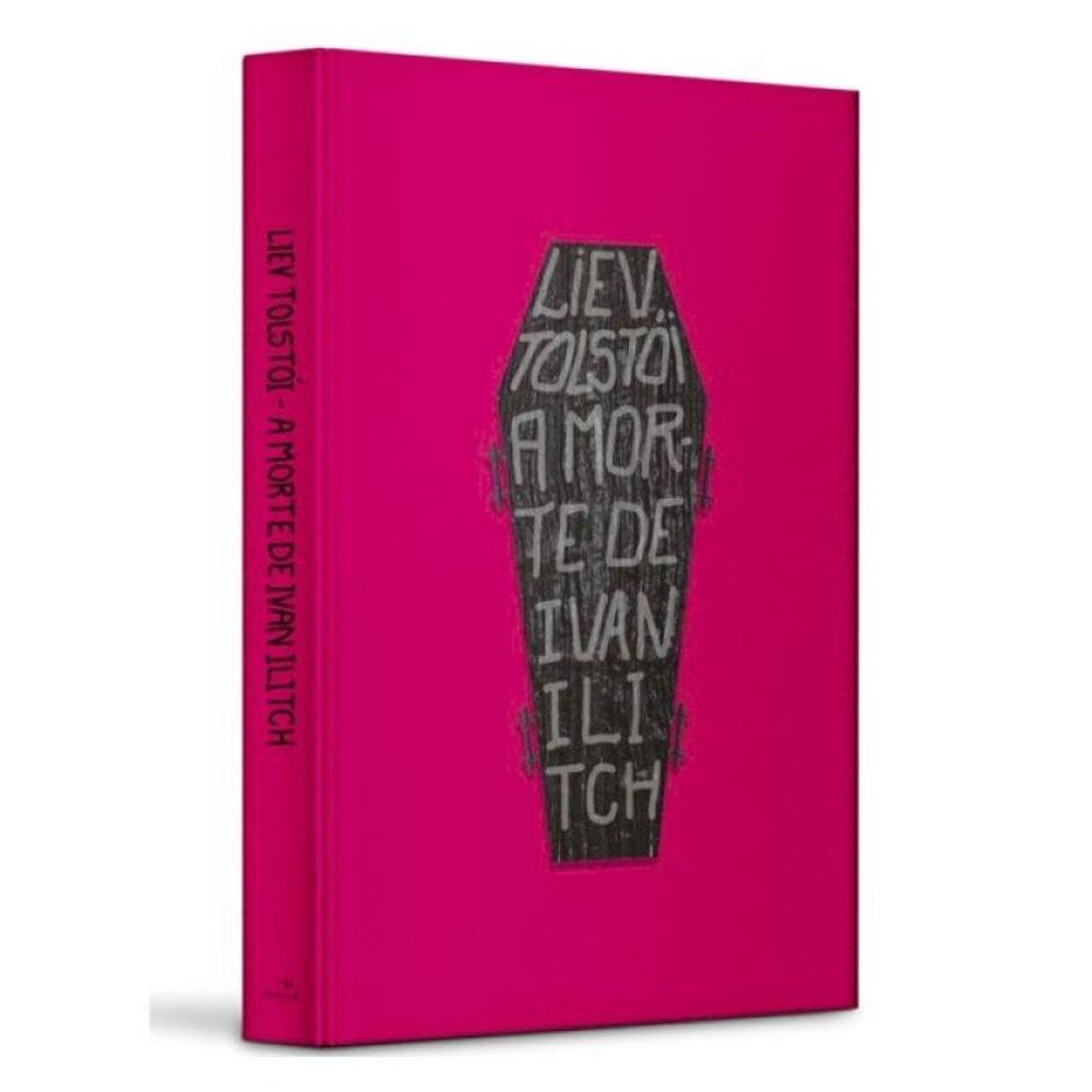 A Morte De Ivan Ilitch – Edição De Luxo Capa Dura | Clássico De Liev Tolstói | Literatura Russa