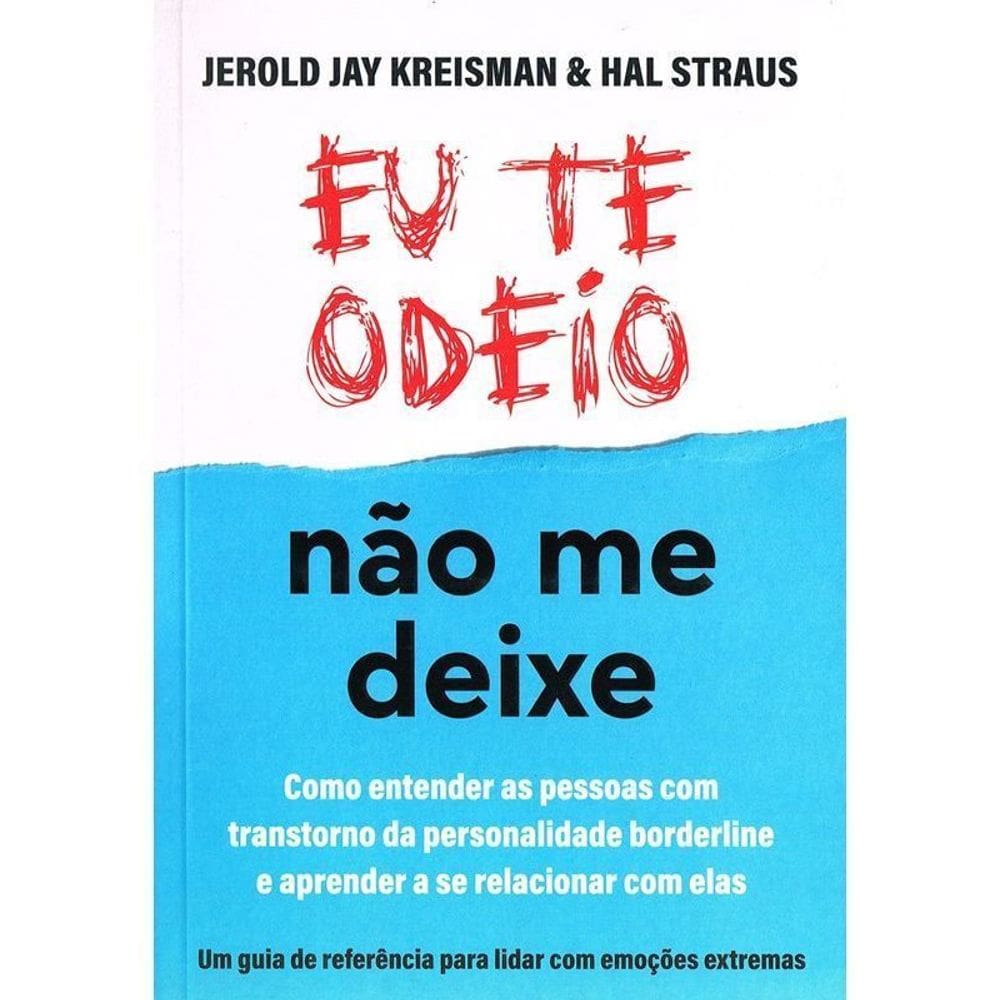 Eu Te Odeio - Não Me Deixe