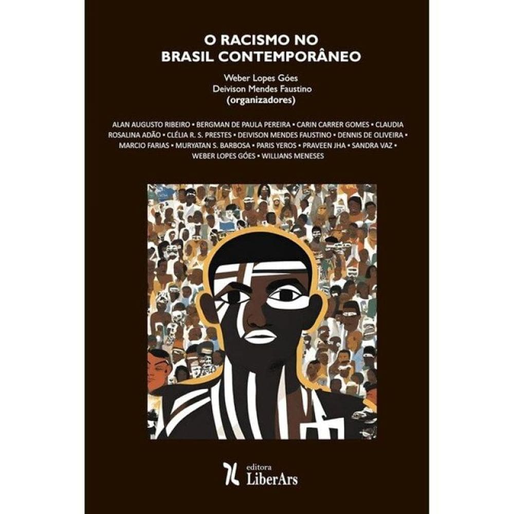 O preconceito racial NO BRASIL CONTEMPORÂNEO