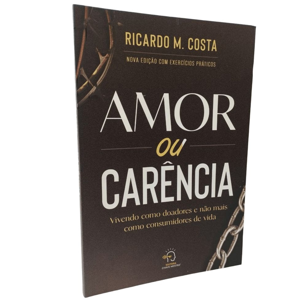 Amor ou Carência- Ricardo M. Costa